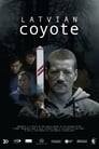 Watch| Latvian Coyote Full Movie Online (2019)