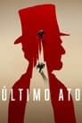 Último Ato - Season 1