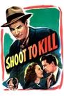 Shoot to Kill