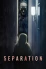 Image مشاهدة فيلم Separation 2021 مترجم اون لاين
