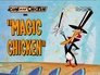 Magic Chicken