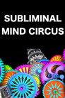 Subliminal Mind Circus