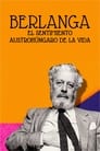 Berlanga: el sentimiento austrohúngaro de la vida