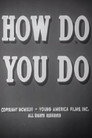 How Do You Do Цял филм BG (1946)