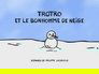 Trotro and the Snowman