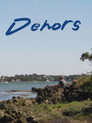 Dehors