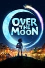 Movie poster for Over the Moon