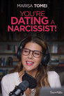 You're Dating a Narcissist!