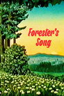 Forester’s Song