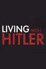 مترجم أونلاين وتحميل كامل Living with Hitler مشاهدة مسلسل