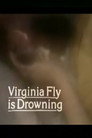 Virginia Fly is Drowning
