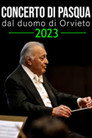 Concerto di Pasqua dal Duomo di Orvieto 2023