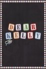 Dear Kelly