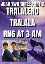 Juan Two Three part 2: Tralalero Tralala RNG at 3 AM