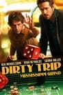 Dirty Trip – Ein dreckiger Trip