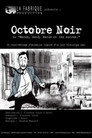 Octobre noir, Malek, Saïd, Karim et les autres…