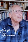 Horst Bernard isHorst
