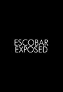 Plakat for 'Escobar Exposed'