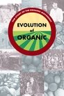 Plakat for 'Evolution of Organic'