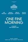 One Fine Morning