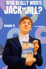 Who Really Wrote Jack & Jill?