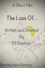 The Loss Of...