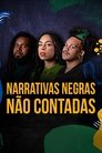Narrativas Negras Não Contadas