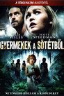 (HD). Gyermekek A Sötétből Teljes Film Magyarul (2014) Ingyen Online