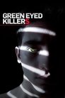 Green Eyed Killers Episode Rating Graph poster