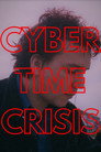 Cybertime Crisis