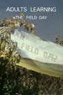 Adults Learning: The Field Day