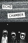 Echo Chamber