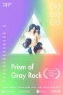 Prism of Gray Rock