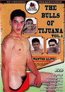 The Bulls of Tijuana 1