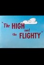 The High and the Flighty