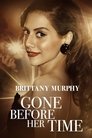 Gone Before Her Time: Brittany Murphy