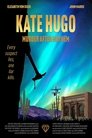 Kate Hugo: Murder After Mayhem