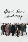 Poster for Ghost Town Anthology