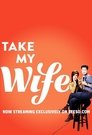 Take My Wife Episode Rating Graph poster