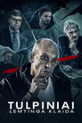 Tulpiniai: A Fatal Mistake