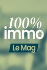100% Immo, Le mag