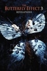 Movie poster for The Butterfly Effect 3: Revelations