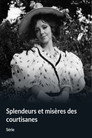 Splendeurs et misères des courtisanes