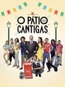 O Pátio das Cantigas