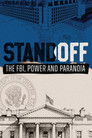 Standoff: The FBI, Power and Paranoia