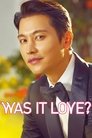 Plakat for 'Was It Love?'