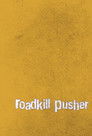 Roadkill Pusher