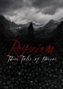 Rekuiem: Tre Tregime Horrorin