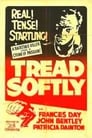 Tread Softly (1952)