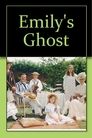 Emily's Ghost